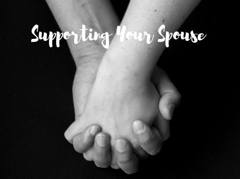 Supporting your spouse