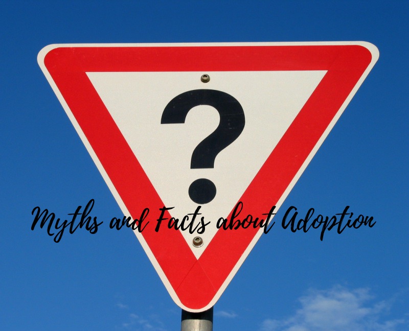 Myths and facts about adoption