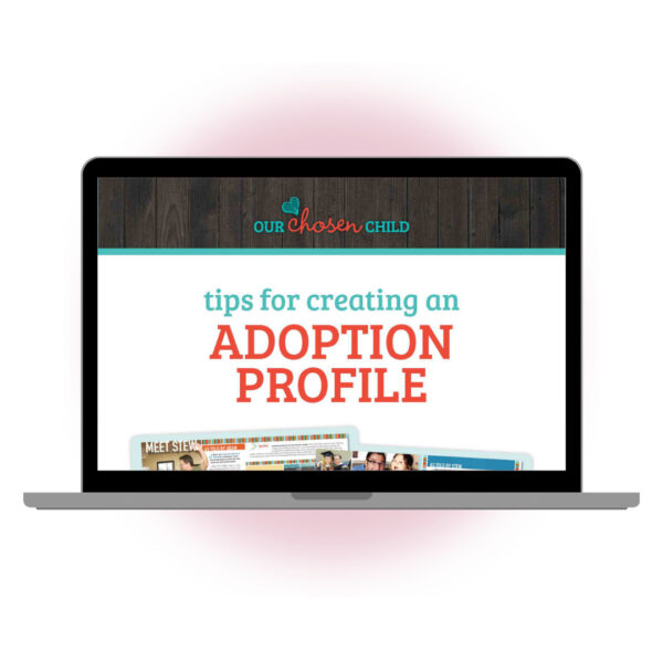 Tips for Creating an Adoption Profile