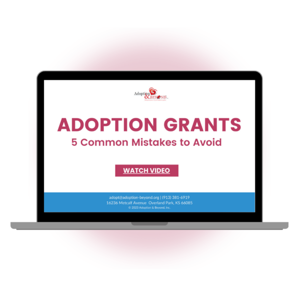 Adoption Grants 5 Common Mistakes