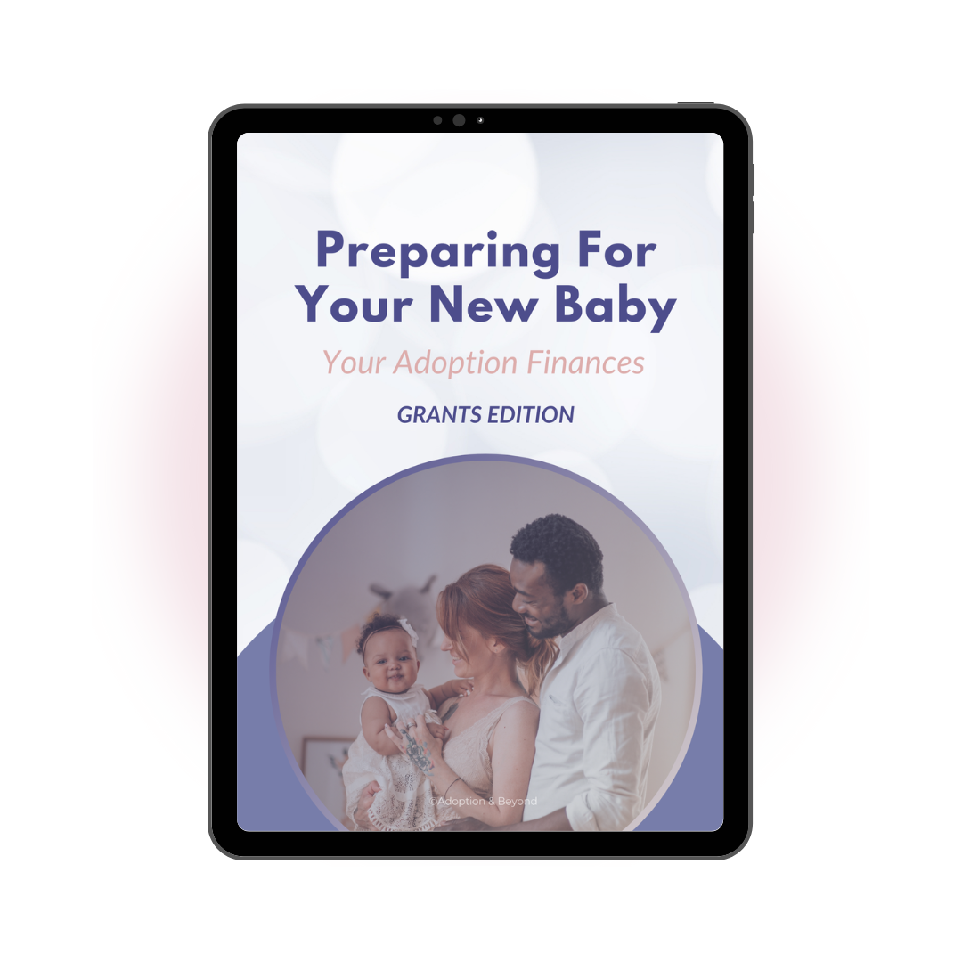 Preparing for Your New Baby: Your Adoption Finances – Grants