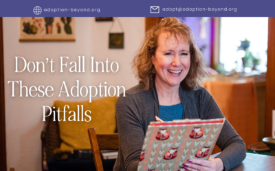 3 Adoption Pitfalls That Can Derail Your Dreams